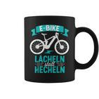 E Bike Lächeln Statt Hecheln Fahrradfahrer Mountainbike Tassen