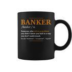 Herren Banker Definition – Lustige Banker Coole Idee Tassen
