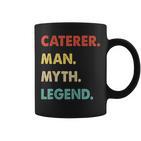 Herren Caterer Mann Mythos Legende Tassen