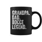 Herren Grandpa Dad Bocce Legend Opa Papa Boccia Legende Tassen