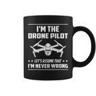 Ich Bin Die Drone Pilot Nehmen Wir An Drone Tassen