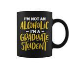 Ich Bin Kein Alkoholiker, Doktorand Lustiges Trink-Tassen