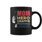 Mom Hero Crappie Fishing Legend Muttertag Tassen