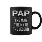 Pap The Man Der Mythos Die Legende Grandpa Men Tassen