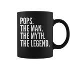 Pops The Man Der Mythos Die Legende Dad Tassen