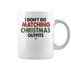 Ich Mache Keine Passenden Weihnachtsoutfits Für Paare Die Tassen