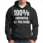 100% Schwimmen Lustiges Hoodie für Surfer & Schwimmer