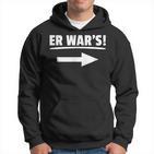 Er Wars Sprüche Partner Petzen Unschuldig Hoodie