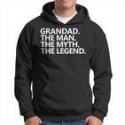 Herren Granddad The Man The Myth The Legend Vatertag Hoodie