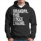 Herren Grandpa Dad Bocce Legend Opa Papa Boccia Legende Hoodie