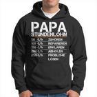 Herren Papa Stundenlohn Witzig Geschenk Lustiger Spruch Vater Hoodie