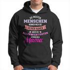 Meisten Menschen Nennen Mich Namen Allerwichtigsten Mama Hoodie