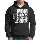 Mom Hero Crappie Fishing Legend Muttertag V2 Hoodie
