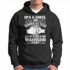 Opa  Enkel Geschenk Spruch Enkelkind Großvater Ein Team Hoodie