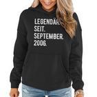 17 Geburtstag Geschenk 17 Jahre Legendär Seit September 200 Frauen Hoodie