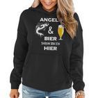 Angeln Und Bier Darum Bin Ich Hier Frauen Hoodie