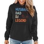 Discjockey Dads Ehemann Dad Dj Legend Dj Dads Dj Legend Dad Frauen Hoodie