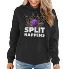 Split Happens I Bowling Kegeln Pin Kugel Kegelverein Frauen Hoodie