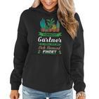 Vorsicht Gärtner Ich Kenne Orte Wo Dich Niemand Findet Frauen Hoodie