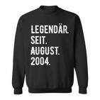 19 Geburtstag Geschenk 19 Jahre Legendär Seit August 2004 Sweatshirt