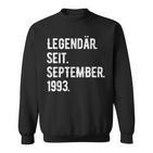 30 Geburtstag Geschenk 30 Jahre Legendär Seit September 199 Sweatshirt