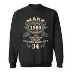 34 Geburtstag Geschenk Mann Mythos Legende März 1989 Sweatshirt