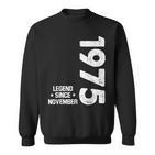 47 Jahre Legende Sweatshirt, November 1975 Geboren