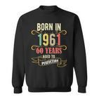 60 Geburtstag Männer 60 All Legends Are Born In März 1961 Sweatshirt