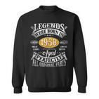 65 Geburtstag Vintage Legends Born In 1958 65 Years Old Sweatshirt