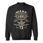 72 Geburtstag Geschenk Mann Mythos Legende März 1951 Sweatshirt