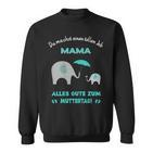 Alles Gute Zum Muttertag Mama Geschenk Sweatshirt