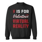 Alles Gute zum Valentinstag VR-Herz Sweatshirt, Liebe Tee für Paare