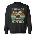 Cribbage Legend 37 Jahre Alt Fantastisch Seit 1985 Cribbage Sweatshirt