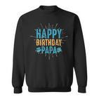 Geburtstag Papa Geschenk V2 Sweatshirt