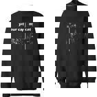 Geschenkidee Für Katzenliebhaber Deine Katze Meine Katze Sweatshirt