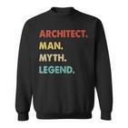 Herren Architect Mann Mythos Legende Sweatshirt