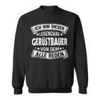 Herren Gerüstbauer Legende Handwerker Lustiges Gerüstbau Sweatshirt