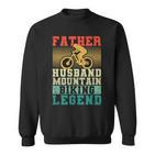 Herren Vatertag Biker Vater Ehemann Mountainbike Legende Sweatshirt