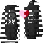 I Love Mama Schwarz Sweatshirt, Herzmotiv zum Muttertag