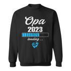 Ich Werde Opa 2023 Loading Schwangerschaft Verkündung V2 Sweatshirt
