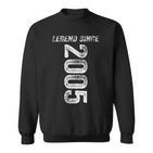 Legend Since 2005 Geburtstag Geschenke Legendär Seit 2005 Sweatshirt