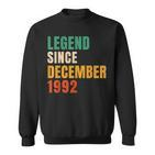 Legend Since December 1992 Retro 30Er Geburtstag Sweatshirt
