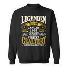 Legenden Sind Im Januar 1993 Geboren 30 Geburtstag Lustig V2 Sweatshirt