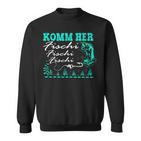 Lustige Angler Sprüche Komm Her Fischi Fischi Geschenkidee Sweatshirt