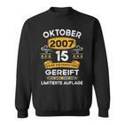 Oktober 2007 Lustige Geschenke 15 Geburtstag Sweatshirt