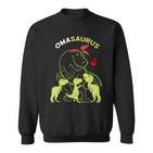 Omasaurus Oma Tyrannosaurus Dinosaurier Muttertag Sweatshirt