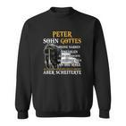 Peter Sohn Gottes Schwarzes Sweatshirt, Inspirierendes Zitat Design