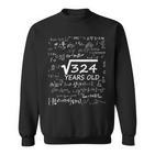 Quadratwurzel 324 18 Jahre Alt Geburtstags Geschenk Sweatshirt