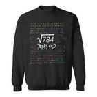 Quadratwurzel Of 784 28 Geburtstag 28 Jahre Alt Mathematik Sweatshirt