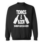 Tennis Und Bier Tenniscamp Tennistrainer Tenniscamp Sweatshirt